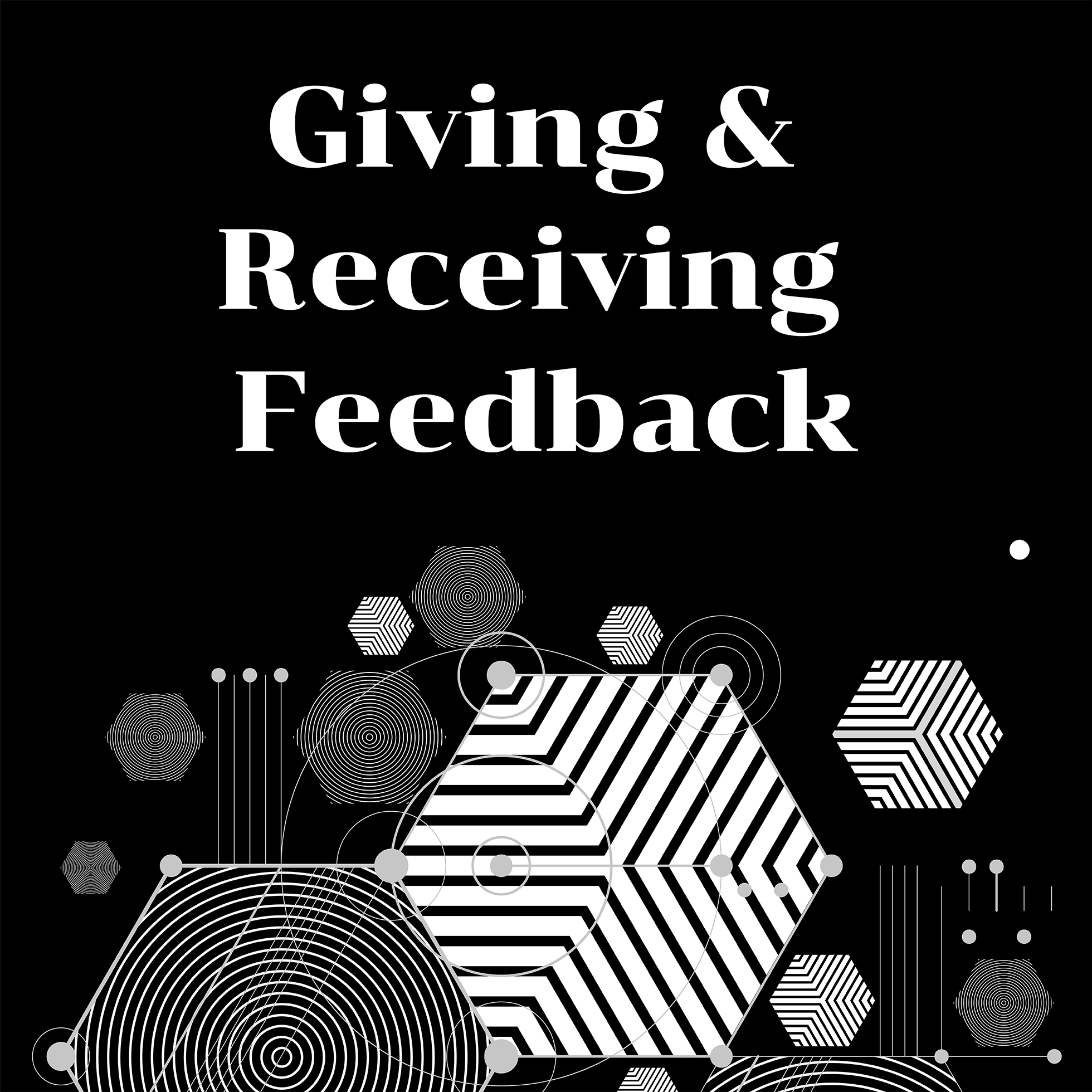 Giving and Receiving Feedback article